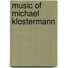 Music of Michael Klostermann by M. Klostermann