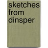 Sketches From Dinsper by J. de Haan