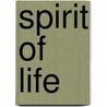 Spirit of Life door Jef Nijs
