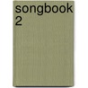 Songbook 2 door Wennink