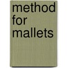 Method for mallets door G. Bomhof