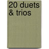 20 Duets & trios door G. Bomhof