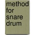 Method for snare drum