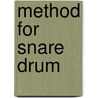Method for snare drum by G. Bomhof
