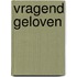 Vragend geloven