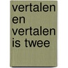 Vertalen en vertalen is twee door Werf