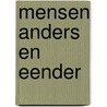 Mensen anders en eender by Unknown