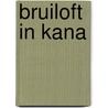 Bruiloft in kana door Kees de Kort