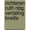 Richteren ruth nbg vertaling braille door Onbekend
