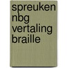 Spreuken nbg vertaling braille door Onbekend