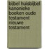 Bijbel huisbijbel kanonieke boeken Oude Testament Nieuwe Testament