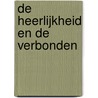 De heerlijkheid en de verbonden door H.P. Medema