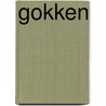 Gokken by T. Evans