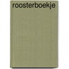 Roosterboekje door Onbekend