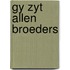 Gy zyt allen broeders