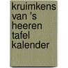Kruimkens van 's Heeren tafel kalender door Onbekend