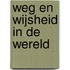 Weg en wijsheid in de wereld