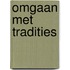 Omgaan met tradities