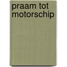 Praam tot motorschip door Kombrink