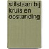 Stilstaan bij kruis en opstanding