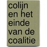 Colijn en het einde van de coalitie door G. Puchinger