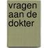 Vragen aan de dokter