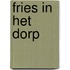 Fries in het dorp
