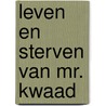 Leven en sterven van mr. kwaad door Bunyan
