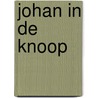 Johan in de knoop door Borsje