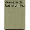 Drama in de basisvorming door Inspectie van het Onderwijs