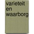 Varieteit en waarborg