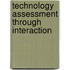 Technology Assessment through Interaction