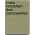 VMBO versterken door samenwerken