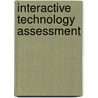 Interactive Technology assessment by Unknown