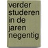 Verder studeren in de jaren negentig
