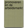 Promoveren en de arbeidsmarkt by Unknown