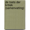 De toets der kritiek (samenvatting) door Onbekend