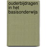 Ouderbijdragen in het basisonderwijs door Onbekend