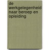 De werkgelegenheid naar beroep en opleiding by H.D. Webbink