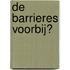 De barrieres voorbij?