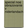 Special noe obrazovanie v niderlandach by Rijswijk