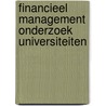 Financieel management onderzoek universiteiten door Onbekend
