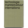 Technologie marktstruktuur internationa by Kusters