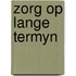 Zorg op lange termyn