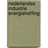 Nederlandse industrie energieheffing door Herzberg