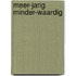 Meer-jarig minder-waardig