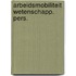 Arbeidsmobiliteit wetenschapp. pers.