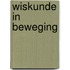Wiskunde in beweging