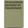 Minimumloon verstand en misverstand by Adriaansens