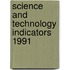 Science and technology indicators 1991